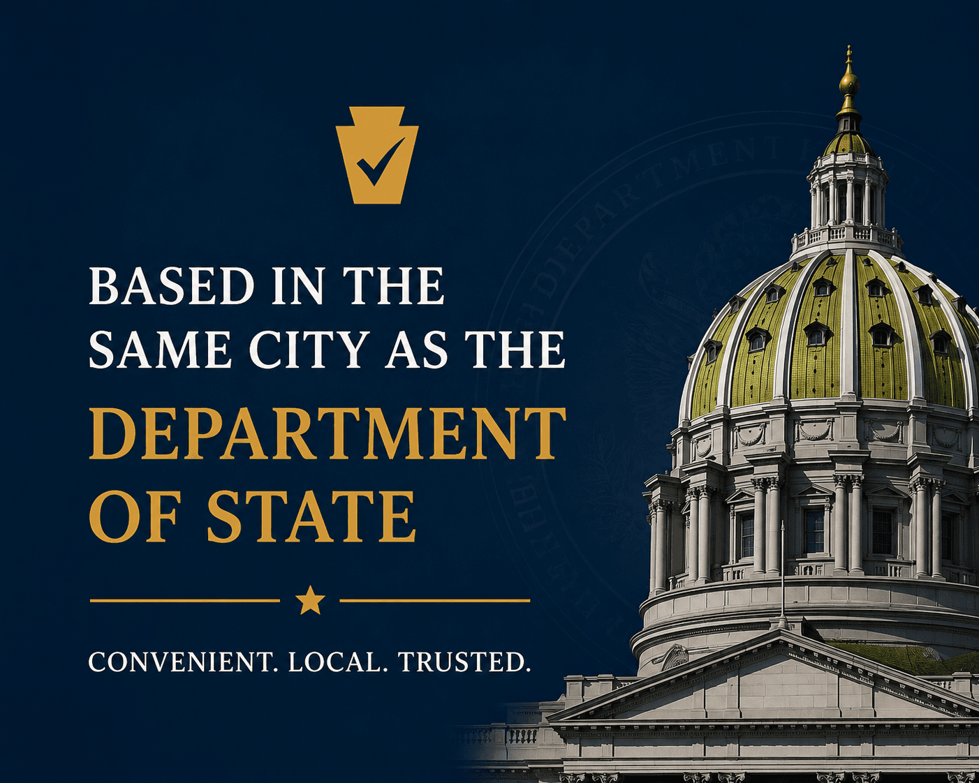 Keystone Apostille is based in Harrisburg, the same city as the Pennsylvania Department of State. Convenient, local, and trusted.